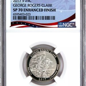 2017 SP 670 George Rogers Clark silver coin in a protective NGC case.
